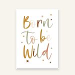 Kinderzimmer-Poster – Motiv B: Schriftzug „Born to be Wild", personalisiert