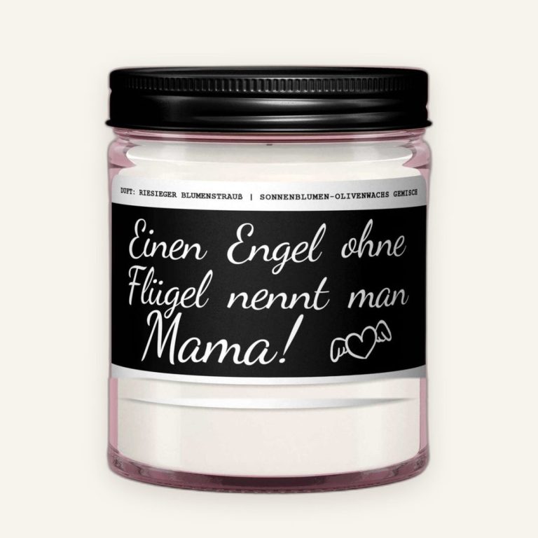 Duftkerze im Glas mit Spruch „Einen Engel ohne Flügel nennt man Mama“ auf schwarzem Etikett